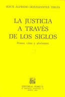 La justicia a través de los siglos: frases, citas y aforismos