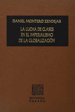 La lucha de clases en el imperialismo de la globalización