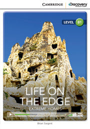 Life on the Edge: Extreme Homes Book with Online Access - Intermediate