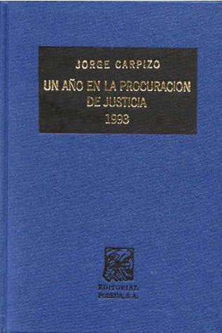 Un año en la procuración de justicia 1993