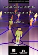Mediación comunitaria y prevención del delito