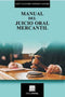 Manual del juicio oral mercantil