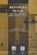 Reforma penal décimas jornadas sobre justicia penal