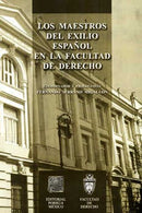 Los maestros del exilio español en la facultad de derecho