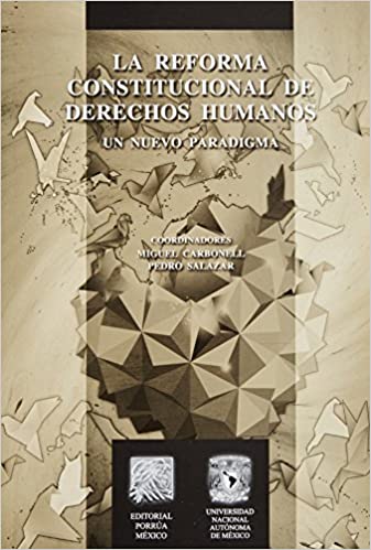 La reforma constitucional de derechos humanos