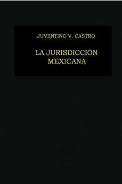 La jurisdicción mexicana