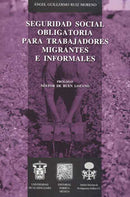 Seguridad social obligatoria para trabajadores migrantes