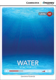 Water: Vital for Life Book with Online Access Low - Intermediate