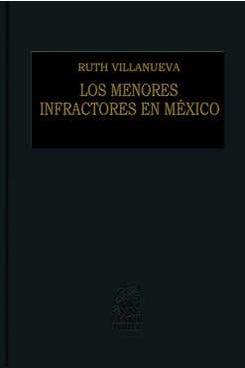 Los menores infractores en México