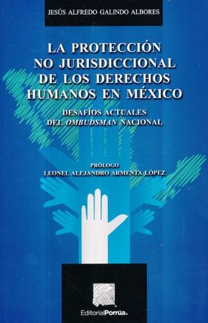 La protección no jurisdiccional de los derechos humanos en México