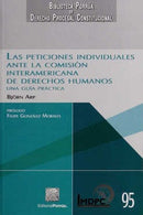 Las peticiones individuales ante la comisión interamericana de derechos humanos
