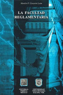 La facultad reglamentaria
