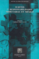 Sujetos y responsabilidades tributarias en México