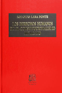 Los derechos humanos en el constitucionalismo mexicano