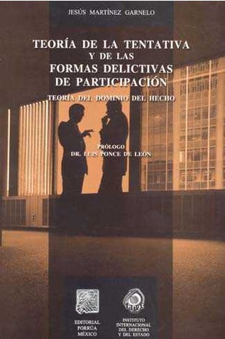 Teoría de la tentativa y de las formas delictivas de partición