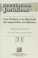 Los limites a la libertad de expresión en México : Breviarios Jurídicos 31