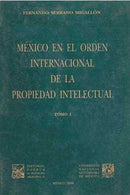 México en el orden internacional de la propiedad intelectual 1