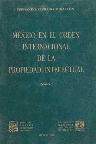 México en el orden internacional de la propiedad intelectual 1
