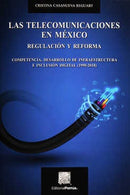 Las telecomunicaciones en México regulación y reforma