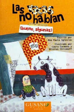 Las vacas no hablan (bueno, algunas)