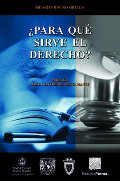 ¿Para qué sirve el derecho?