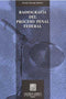 Radiografía del proceso penal federal
