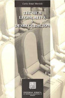 Técnica legislativa y desregulación