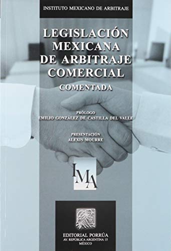 Legislación mexicana de arbitraje comercial