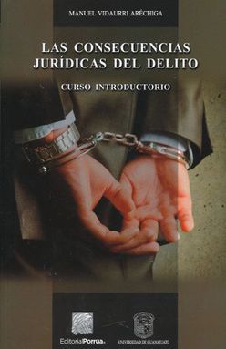 Las consecuencias jurídicas del delito