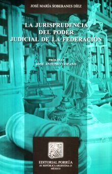 La jurisprudencia del poder judicial de la federación