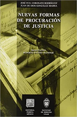 Nuevas formas de procuración de justicia