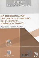 La introducción del juicio de amparo en el sistema jurídico francés