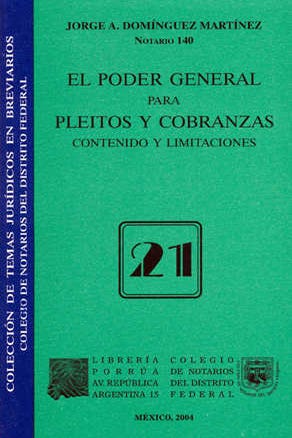 Poder general para pleitos y cobranzas: contenido y limitaciones