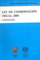 Ley de coordinación fiscal 2008 comentada