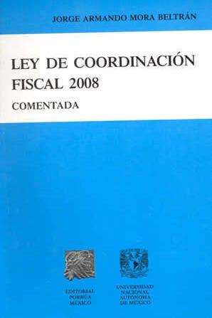 Ley de coordinación fiscal 2008 comentada