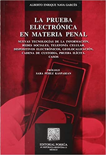 La prueba electrónica en materia penal