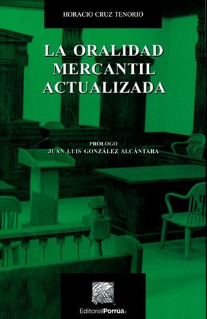 La Oralidad Mercantil Actualizada