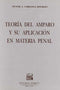 Teoría del amparo y su aplicación en materia penal