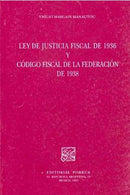 Ley de justicia fiscal de 1936 y código fiscal de la federación