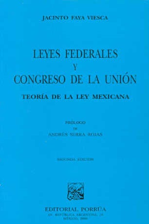 Leyes federales y Congreso de la Unión