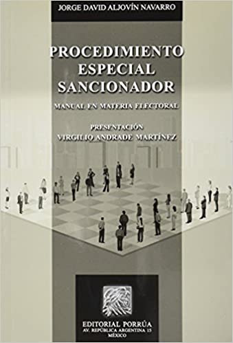 Procedimiento especial sancionador manual en materia elector