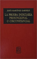 La Prueba indiciaria presuncional o circunstancial
