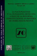 Nacionalidad y la ciudadanía mexicana a raíz de la reforma