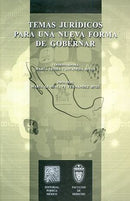 Temas jurídicos para una nueva forma de gobernar