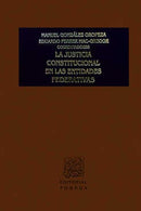 La justicia constitucional en las entidades federativas