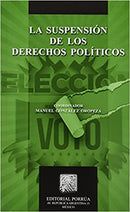 La suspensión de los derechos políticos