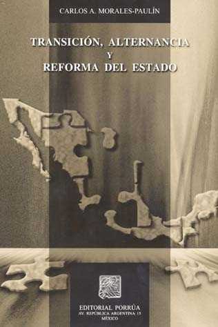 Transición alternancia y reforma del estado