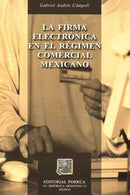 La firma electrónica en el régimen comercial mexicano