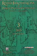 Revista iberoamericana de derecho procesal constitucional 3 Enero-Junio 2005 Proceso y constitución