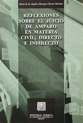 Reflexiones sobre el juicio de amparo en materia civil